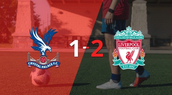 Liverpool sacó el triunfo 2-1 en su visita a Crystal Palace